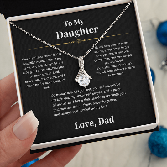 To My Lovely Daughter Alluring Beauty Necklace from Dad