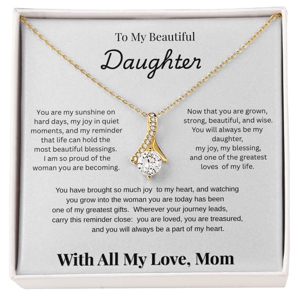 To My Beautiful Daughter — Alluring Beauty Necklace
