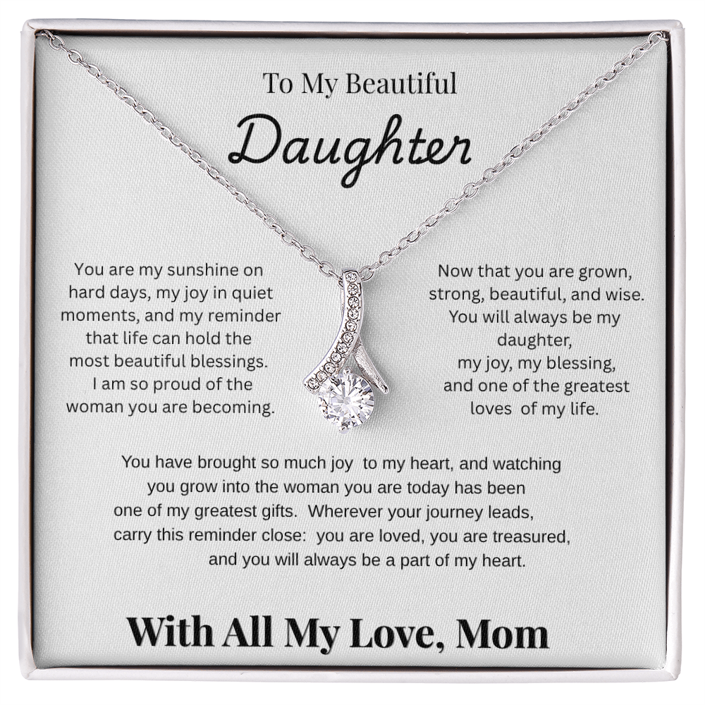 To My Beautiful Daughter — Alluring Beauty Necklace
