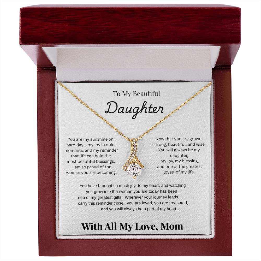To My Beautiful Daughter — Alluring Beauty Necklace