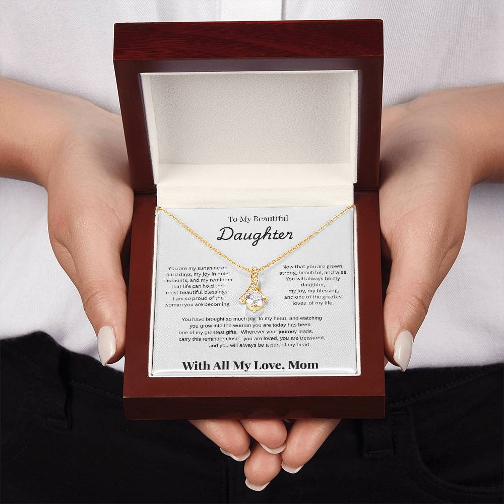 To My Beautiful Daughter — Alluring Beauty Necklace