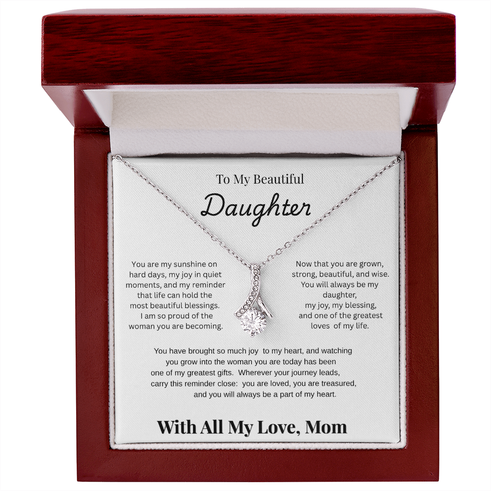 To My Beautiful Daughter — Alluring Beauty Necklace