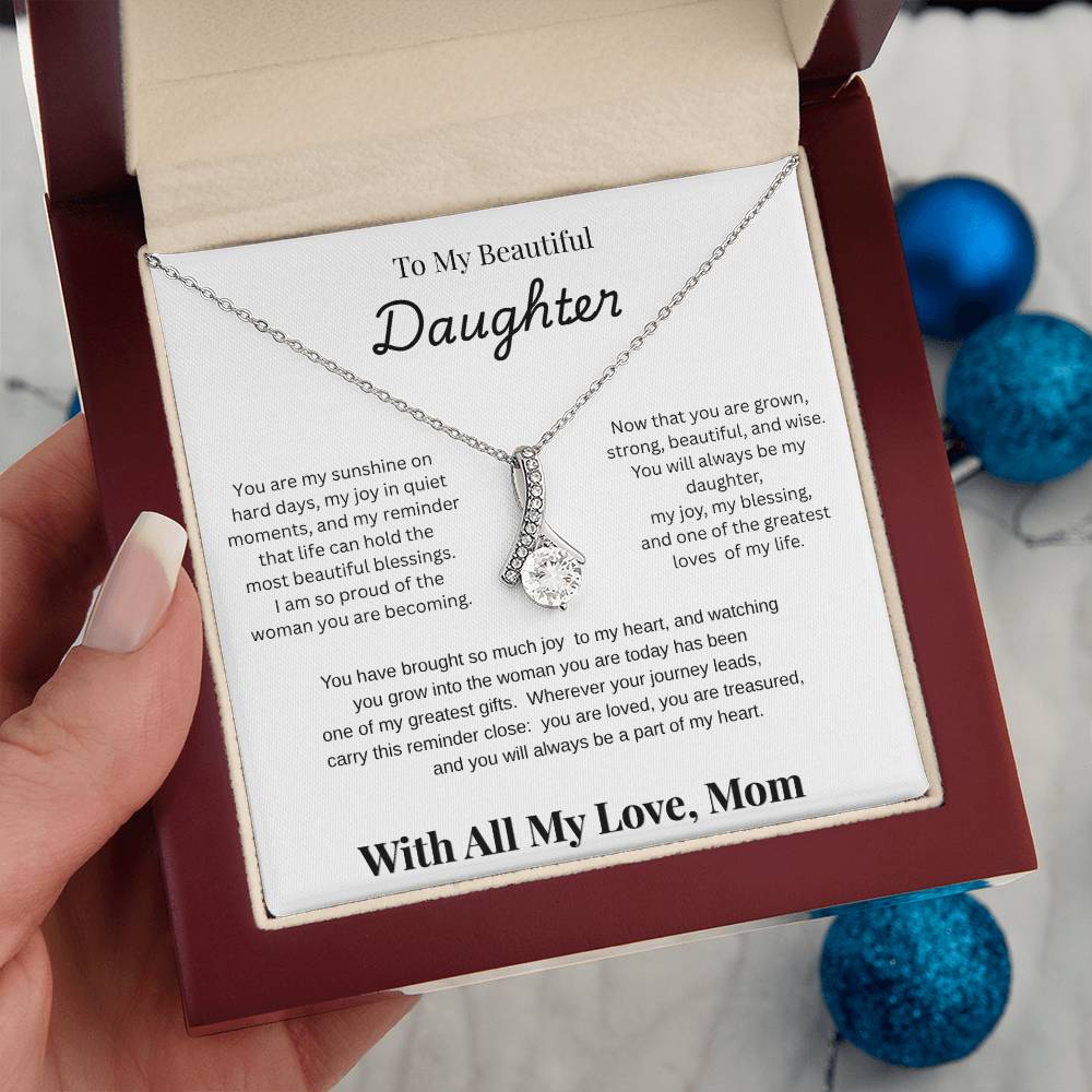 To My Beautiful Daughter — Alluring Beauty Necklace